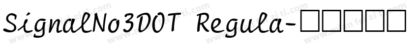 SignalNo3DOT Regula字体转换